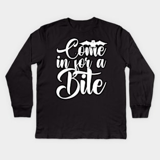 Come in for a bite Kids Long Sleeve T-Shirt